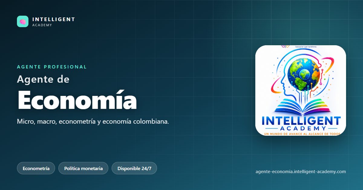 Agente Profesional de Economía — Intelligent Academy
